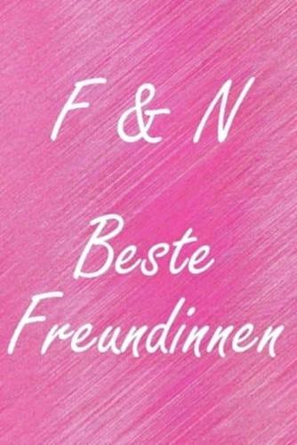 F & N. Beste Freundinnen