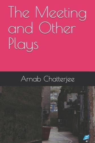 The Meeting and Other Plays