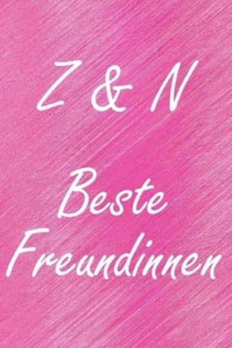Z & N. Beste Freundinnen