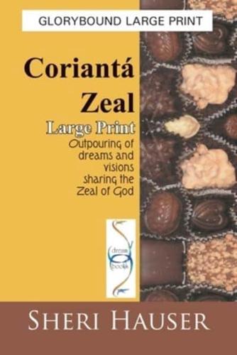 Corianta Zeal-Large Print