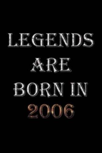Legends Are Born In 2006 Notebook