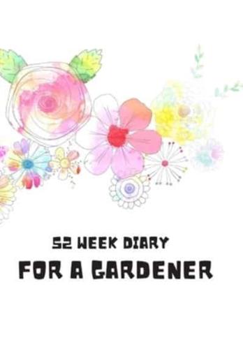 52 Week Diary for a Gardener