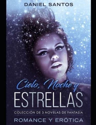 Cielo, Noche Y Estrellas