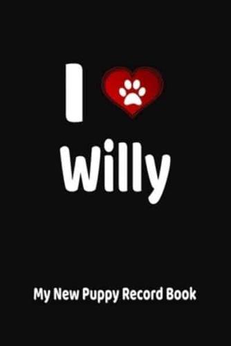 I Love Willy My New Puppy Record Book