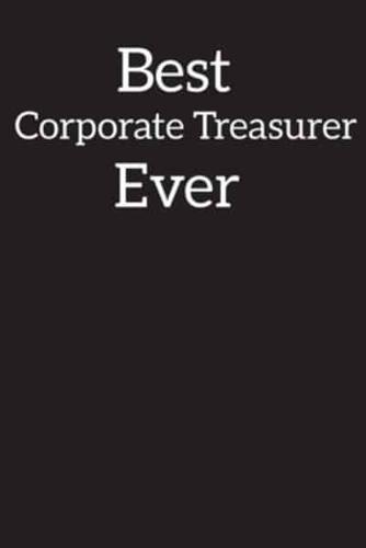 Best Corporate Treasurer Ever