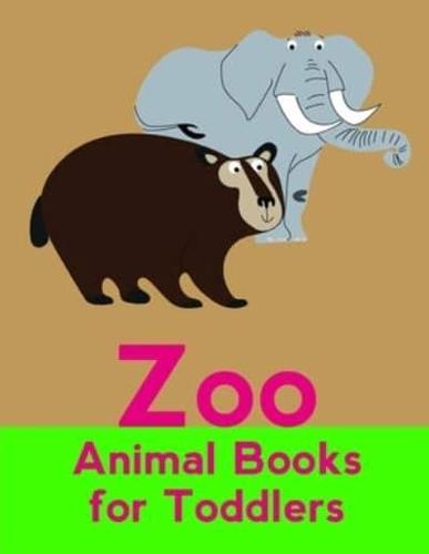 Zoo Animal Books For Toddlers
