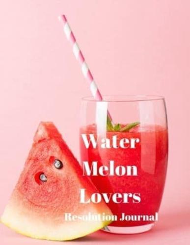 Water Melon Lovers Resolution Journal