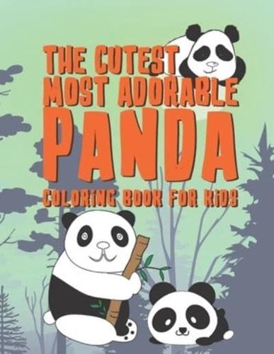 The Cutest Most Adorable Panda Coloring Book For Kids