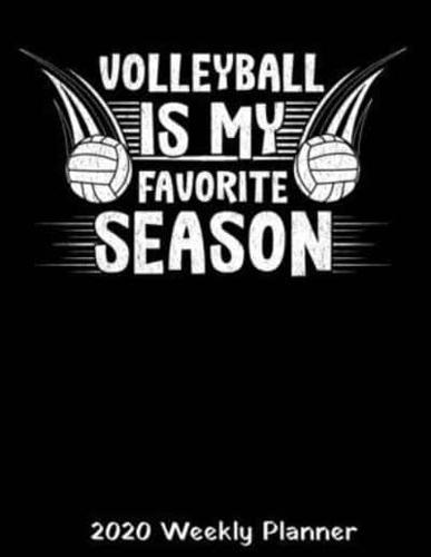 Volleyball Is My Favorite Season 2020 Weekly Planner