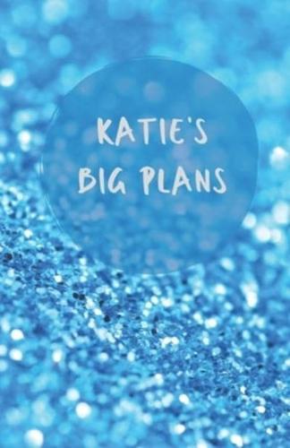 Katie's Big Plans - Notebook/Journal/Diary/Planner/To Do - Personalised Girl/Women's Gift - Ideal Present - 100 Lined Pages (Blue Glitter)