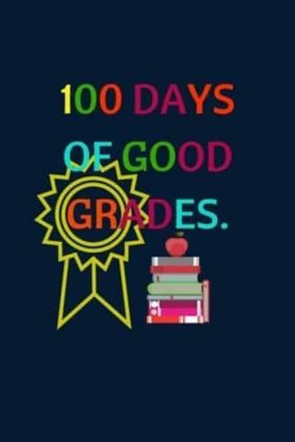 100 Days of Good Grades