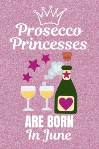 Prosecco Princesses Are Born In June