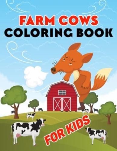 Farm Cows Coloring Book For Kids