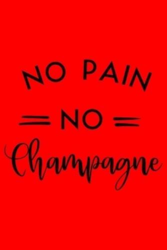 No Pain Champagne