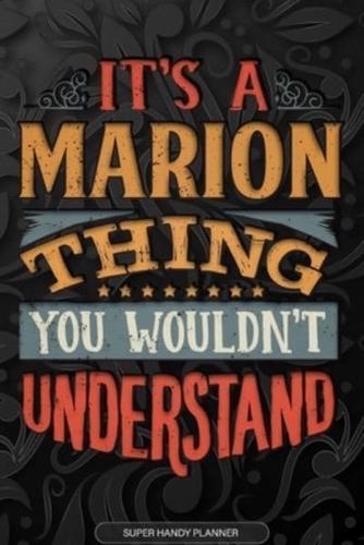 Its A Marion Thing You Wouldnt Understand