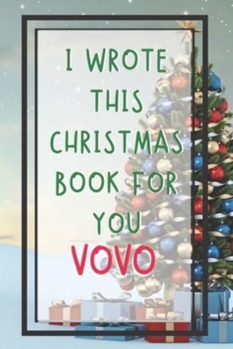 I Wrote This Christmas Book For You Vovo