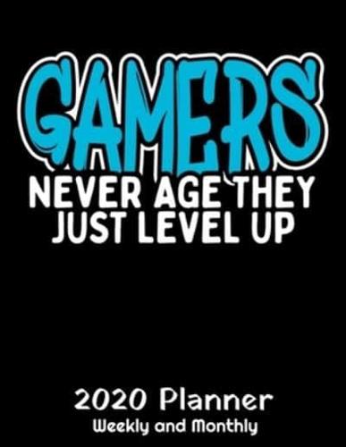 Gamers Never Age They Just Level Up 2020