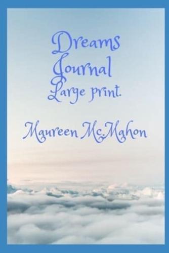 Dreams Journal Large Print.