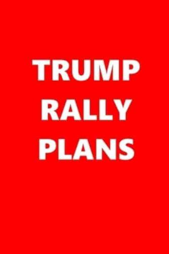 2020 Daily Planner Trump Rally Plans Text Red White 388 Pages