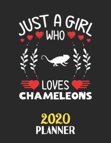 Just A Girl Who Loves Chameleons 2020 Planner