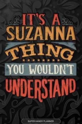 Its A Suzanna Thing You Wouldnt Understand