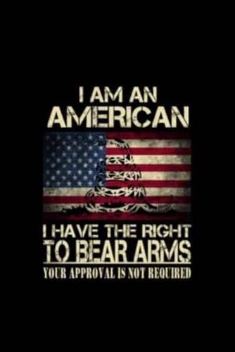 American - I Have the Right to Bear Arms