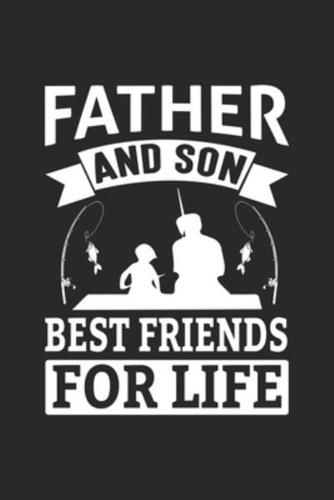 Father and Son Best Friends for Life 1