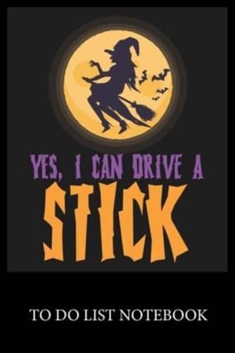 Yes I Can Drive A Stick