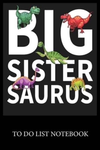 Big Sistersaurus Notebook