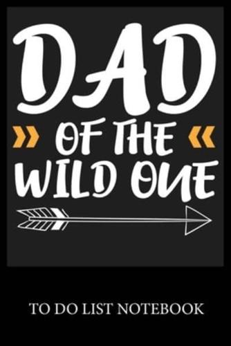 Dad of the Wild One