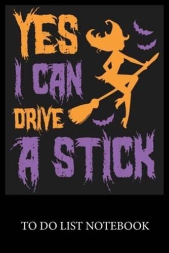 Yes I Can Drive A Stick