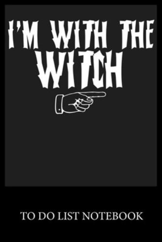 I'm With The Witch