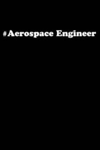 #Aerospace Engineer