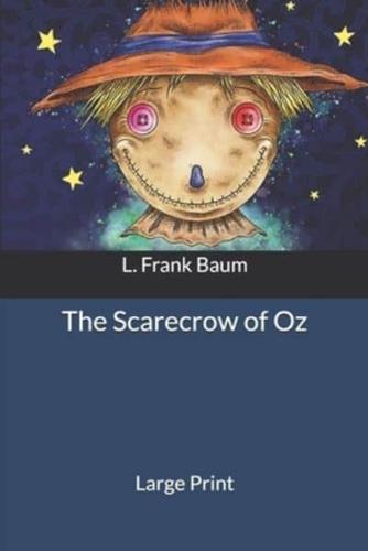 The Scarecrow of Oz