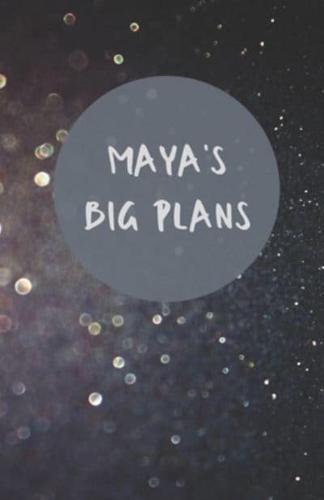 Maya's Big Plans - Notebook/Journal/Diary/Planner/To Do - Personalised Girl/Women's Gift - Ideal Present - 100 Lined Pages (Dark Glitter)