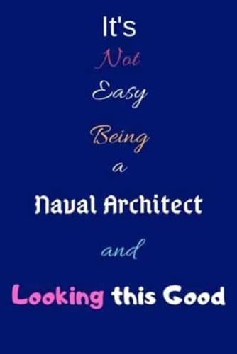 It's Not Easy Being a Naval Architect and Looking This Good