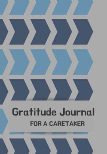 Gratitude Journal for a Caretaker