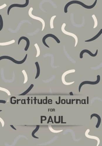 Gratitude Journal for Paul