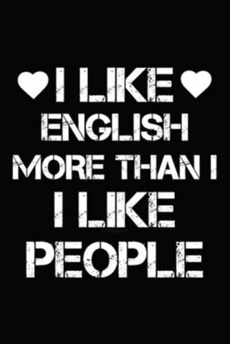 I Like English More Than I Like People