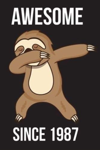 Awesome Since 1987 - Dabbing Sloth