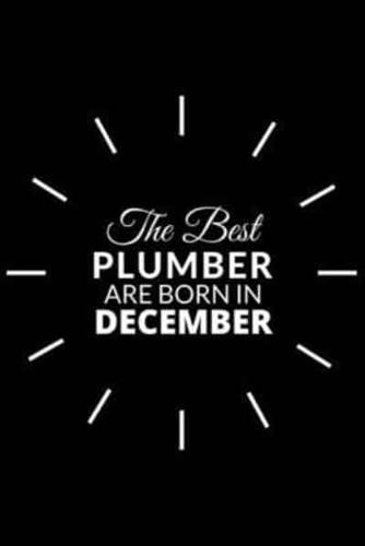 The Best Plumber Are Born in December
