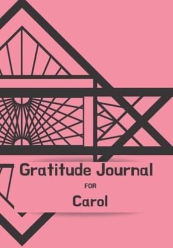 Gratitude Journal FOR CAROL