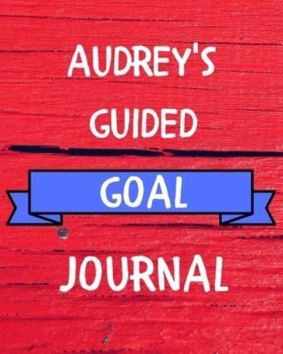 Audrey's Guided Goal Journal