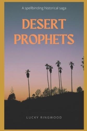 Desert Prophets