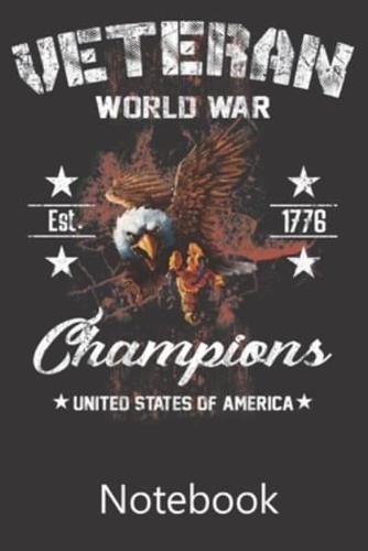 Veteran World War Est.1776 Champions United States of Amarica