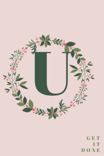 Monogram Initial Letter U Notebook With Rose Pink Floral Journal for Women, Girls Birthday Gift and School
