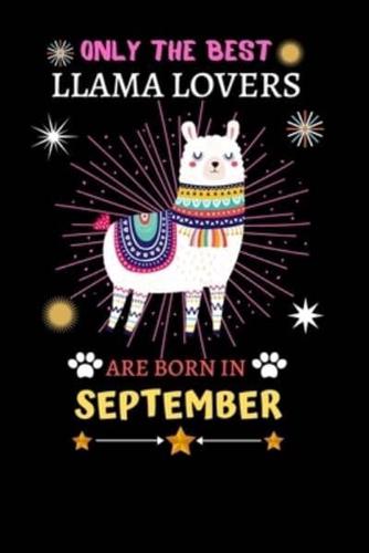 Only The Best Llama Lovers Are Born In September