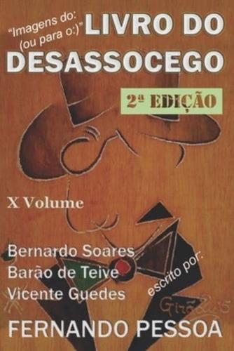 X Vol - LIVRO DO DESASSOCEGO