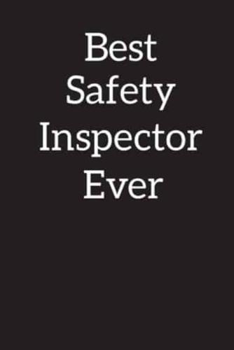 Best Safety Inspector Ever