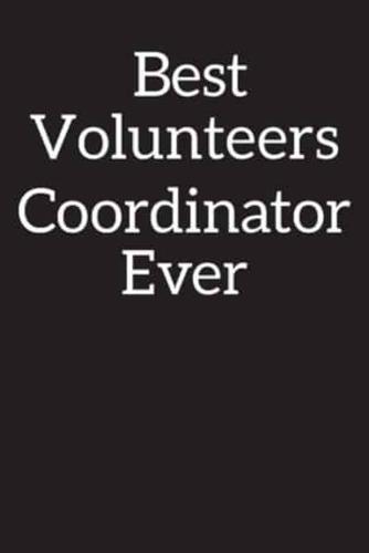 Best Volunteers Coordinator Ever